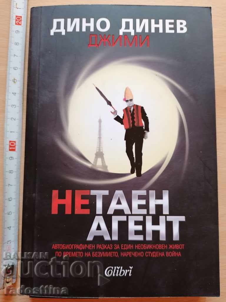 Нетаен агент Дино Динев Нетаен агент Дино Динев