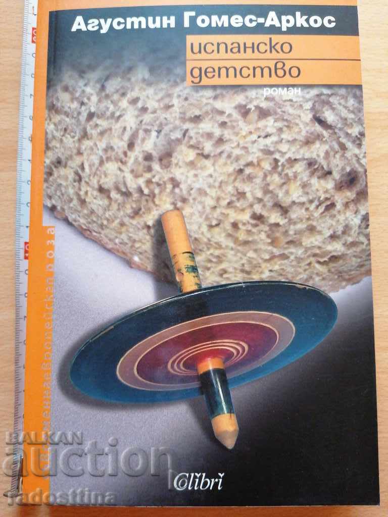 Spanish Childhood Agustín Gómez - Arcos