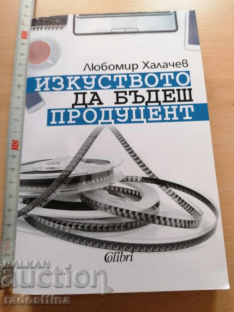 Arta de a fi producător - Ľubomír Halačev