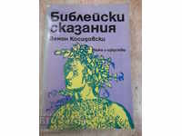 Book "Biblical Tales - Zenon Kosidowski" - 396 p.
