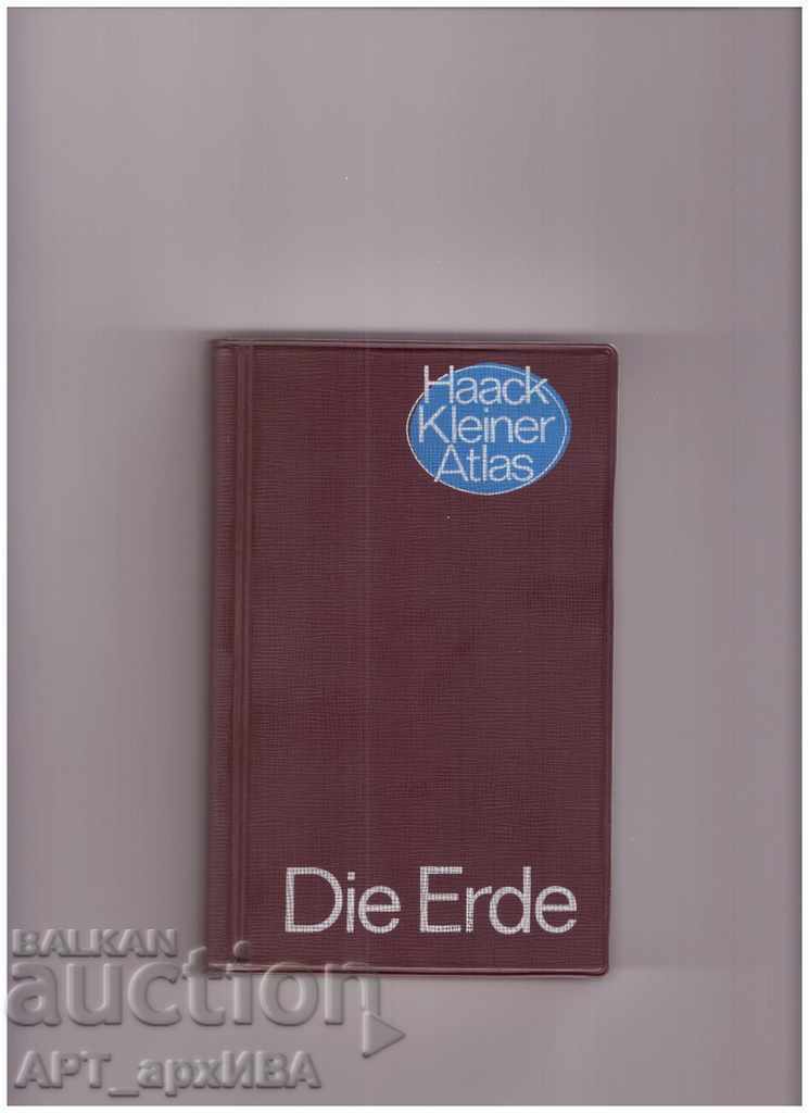 Die Erde. Haack Kleiner Atlas /στα γερμανικά/.