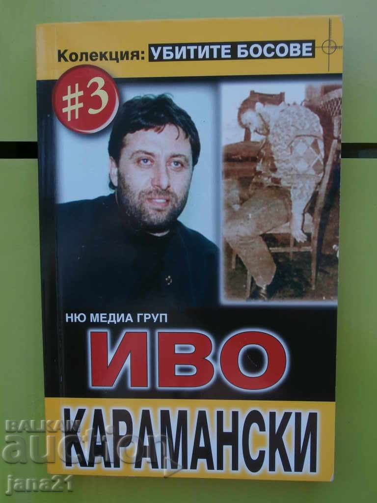 Șefii uciși - Ivo Karamanski