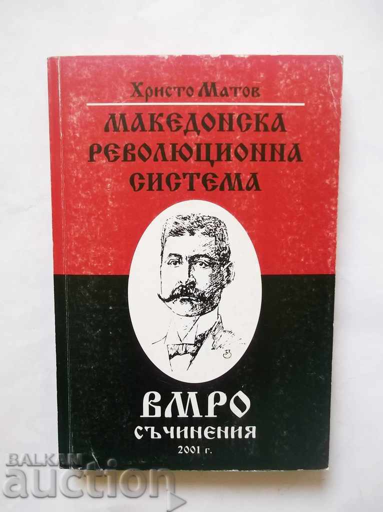 Sistemul revoluționar macedonean - Hristo Matte 2001 IMRO