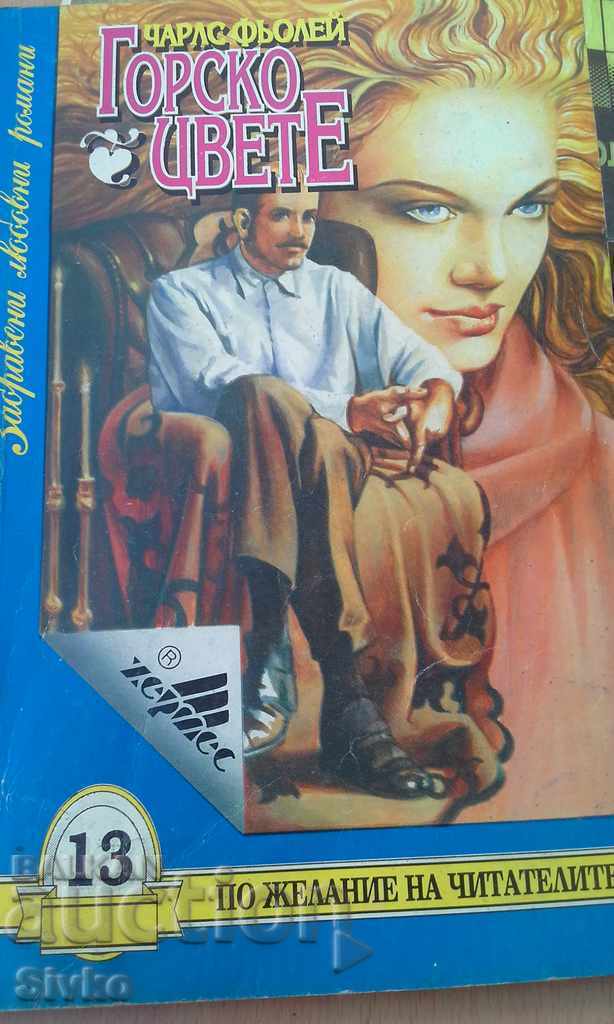 The Forest Flower Charles Foley The Forest Flower Charles Foley