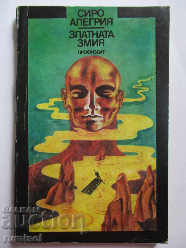 Șarpele de Aur - Siro Alegria Șarpele de Aur - Siro Alegria