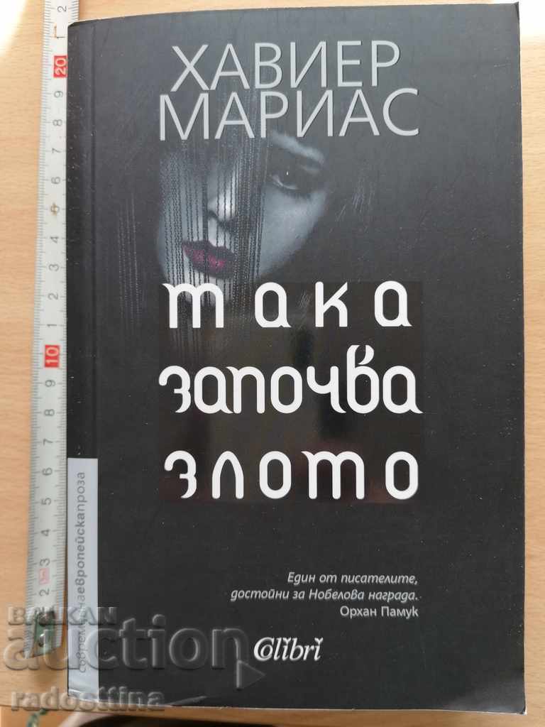 Έτσι αρχίζει το κακό Χαβιέ Μαρίας