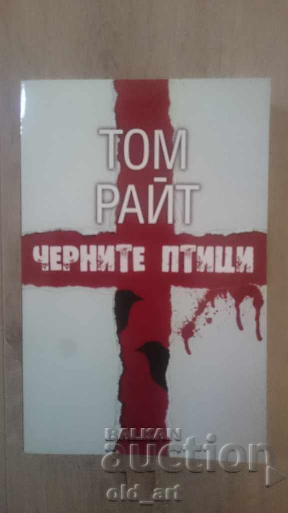 Βιβλίο - Tom Wright, Black Birds, νέο Βιβλίο - Tom Wright, Black Birds, νέο