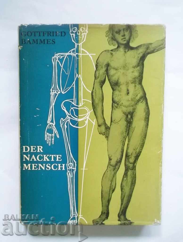 Der nackte Mensch - Gottfried Bammes 1969 г.