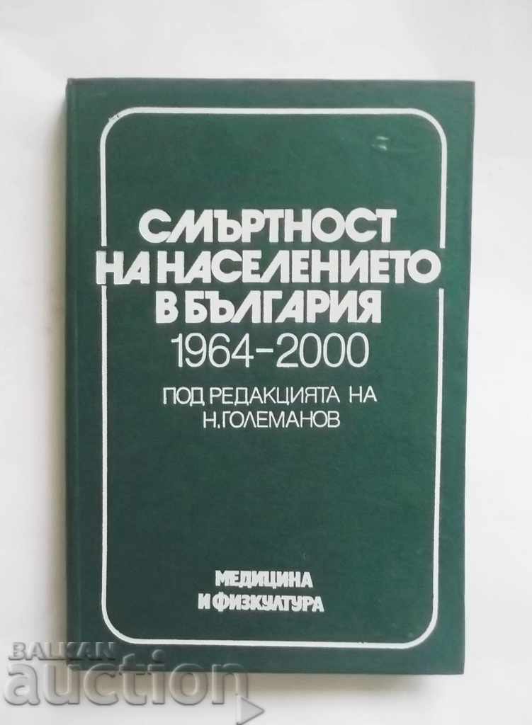 Mortalitatea populației în Bulgaria 1964-2000 N. Golemanov