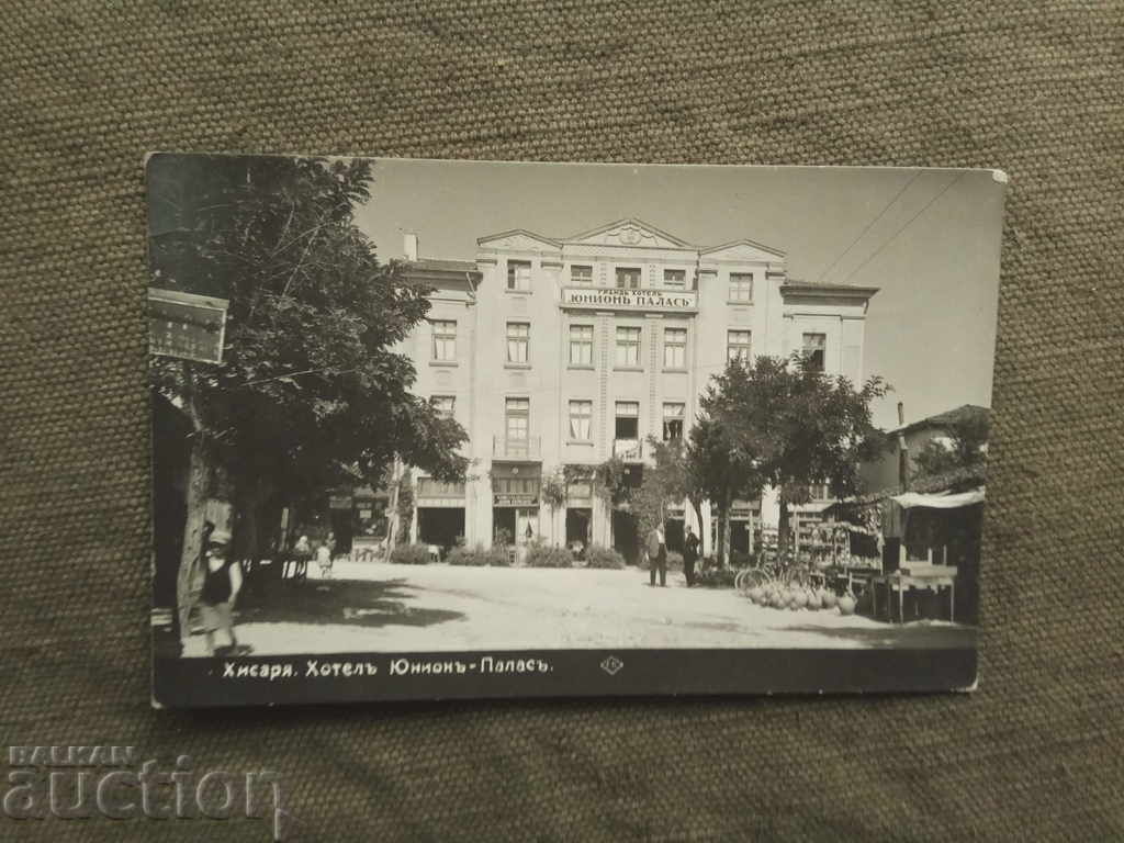 Hisarya. Hotel Union - Palace 1934