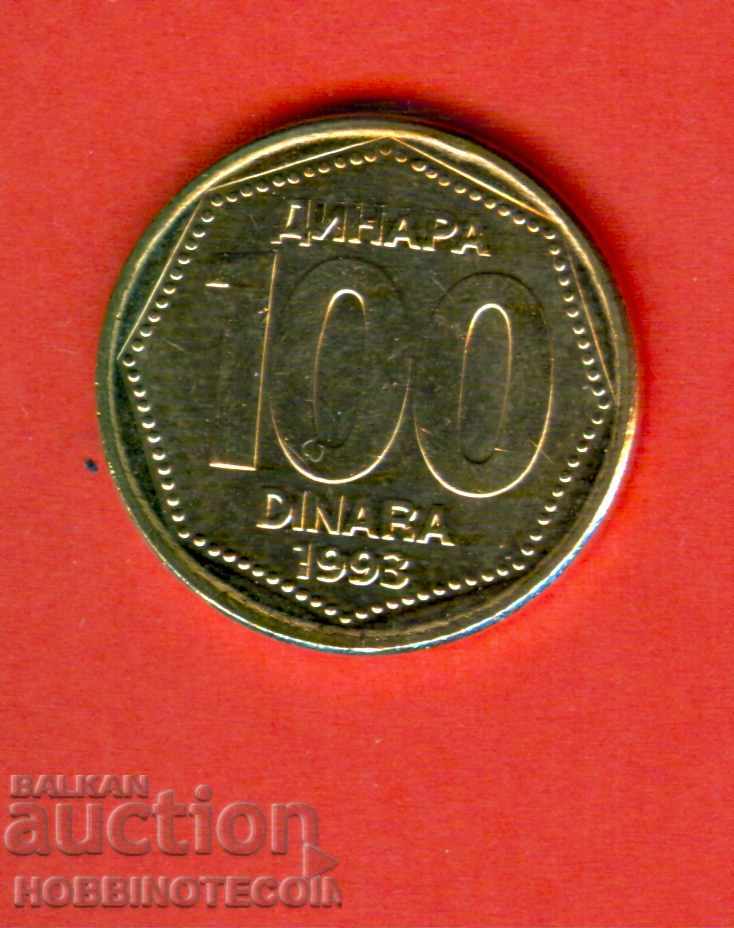 IUGOSLAVIA IUGOSLAVIA 100 Dinara numărul 1993 NOU UNC