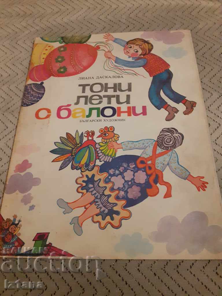 Cartea pentru copii Tony Leti cu baloane