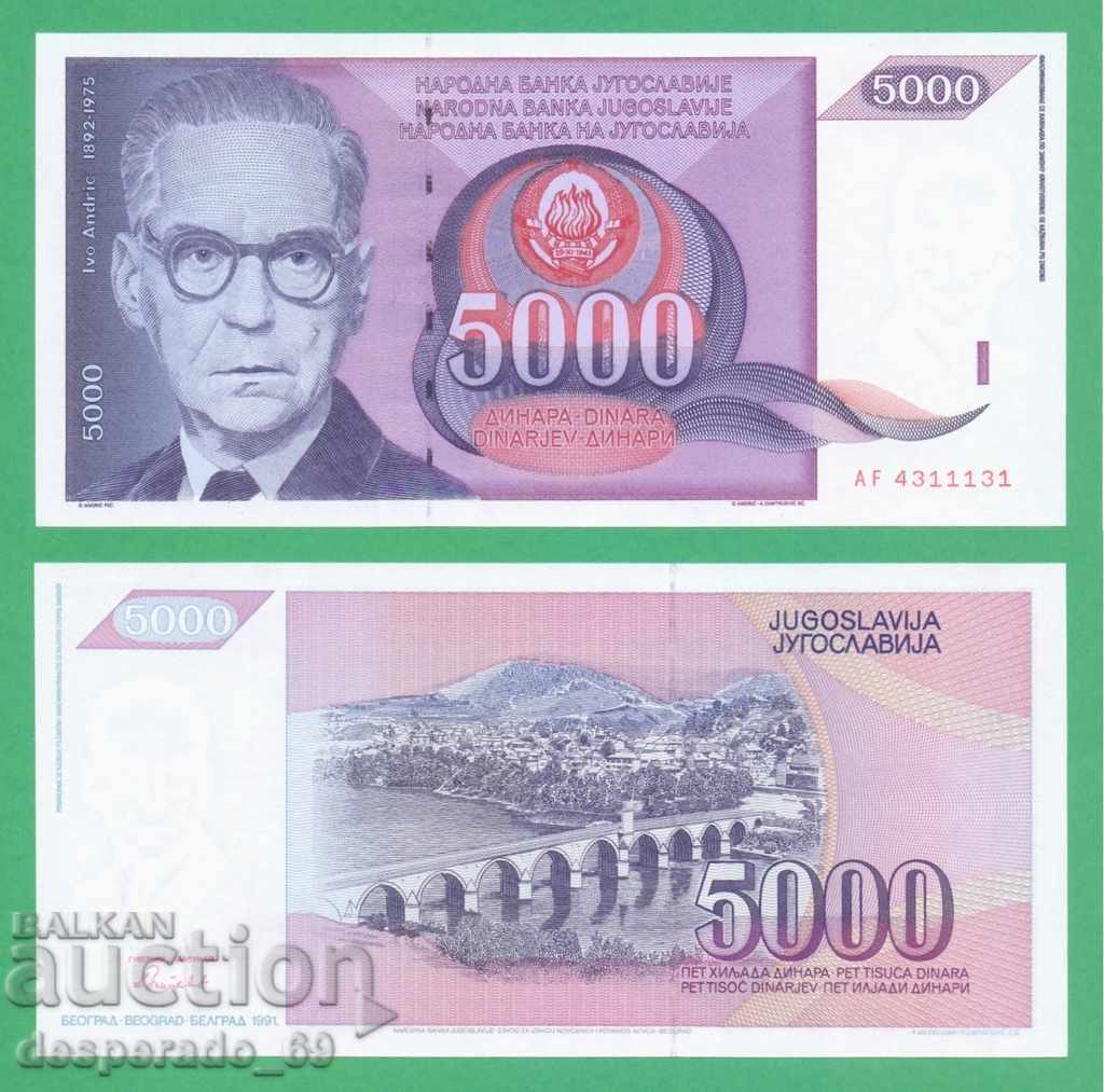 (¯` '•., YUGOSLAVIA 5000 dinars 1991 UNC ¸.' '¯)