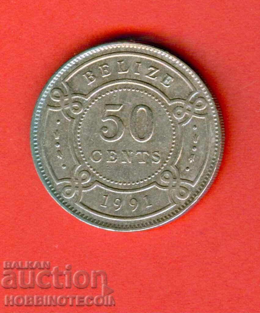 BELIZE 50 Centa issue - issue 1991 - 1