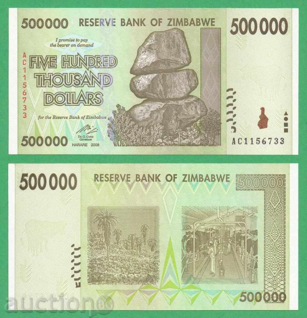 (¯`'•.¸ ZIMBABWE 500 000 dolari 2008 UNC ¸.•'´¯)