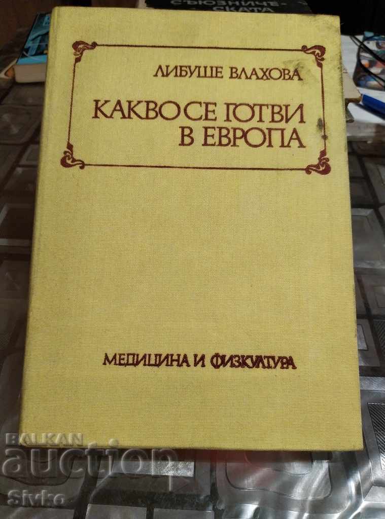 What's cooking in Europe, unique European recipes What's cooking in Europe, unique European recipes