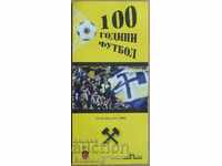 Broșură de fotbal - 100 de ani Miner (Pernik)