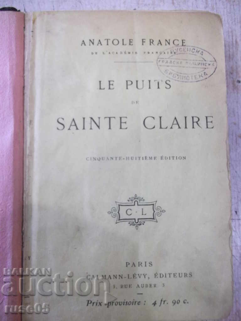Το βιβλίο "LE PUITS DE SAINTE CLAIRE-Anatole France" - 304 σελ.