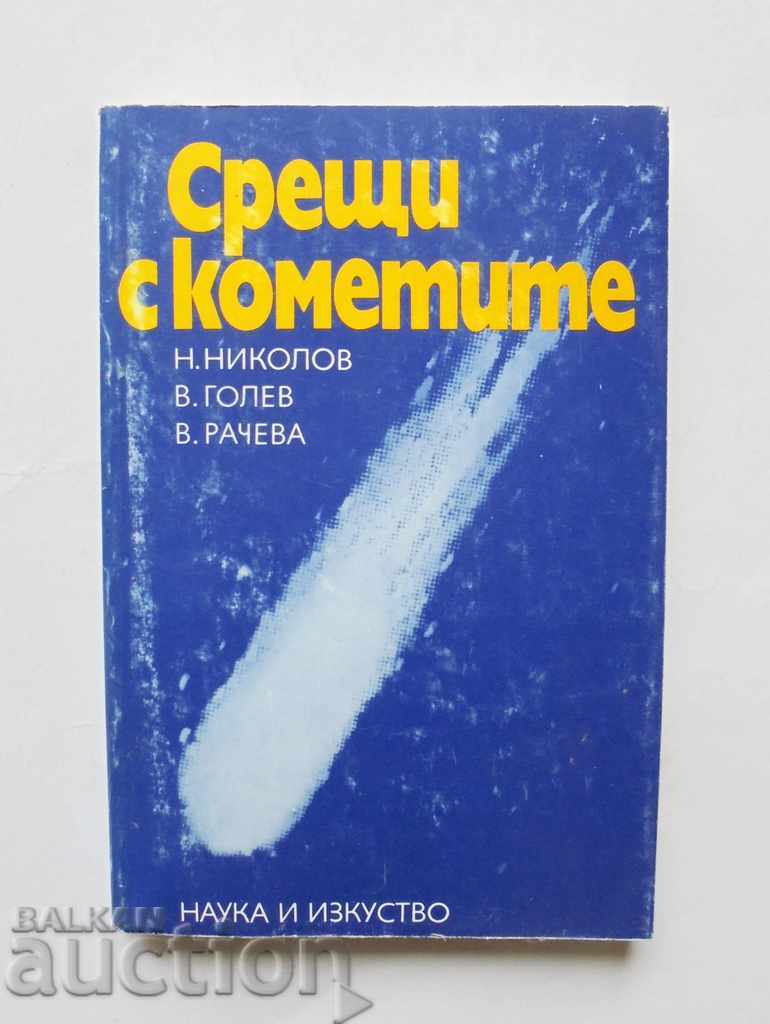 Meetings with comets - N. Nikolov, V. Golev, V. Racheva 1986