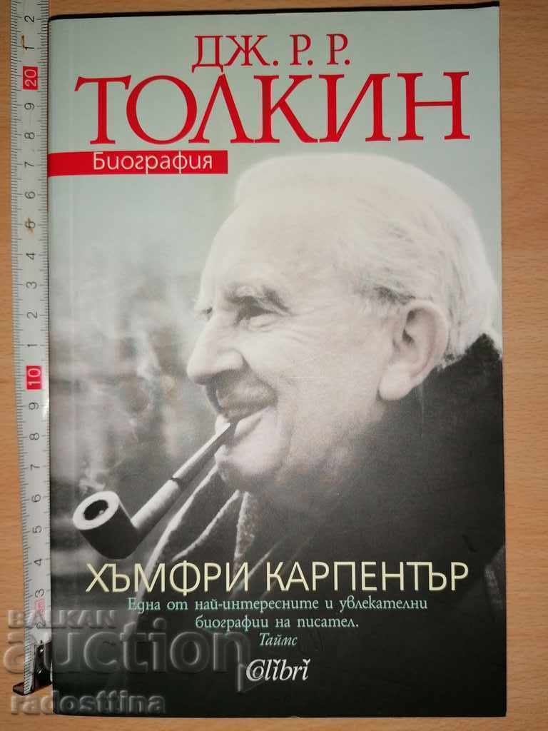 J.R.R. Tolkien Biography by Humphrey Carpenter J.R.R. Tolkien Biography by Humphrey Carpenter