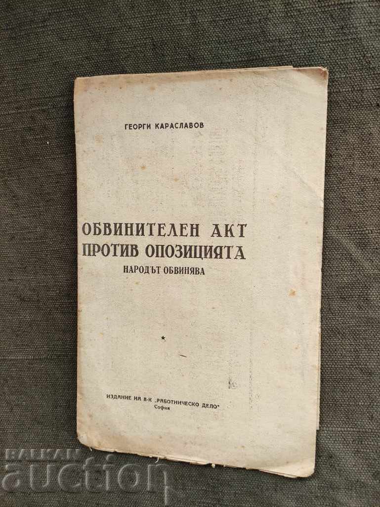 Indictment Against the Opposition - The People Accuse