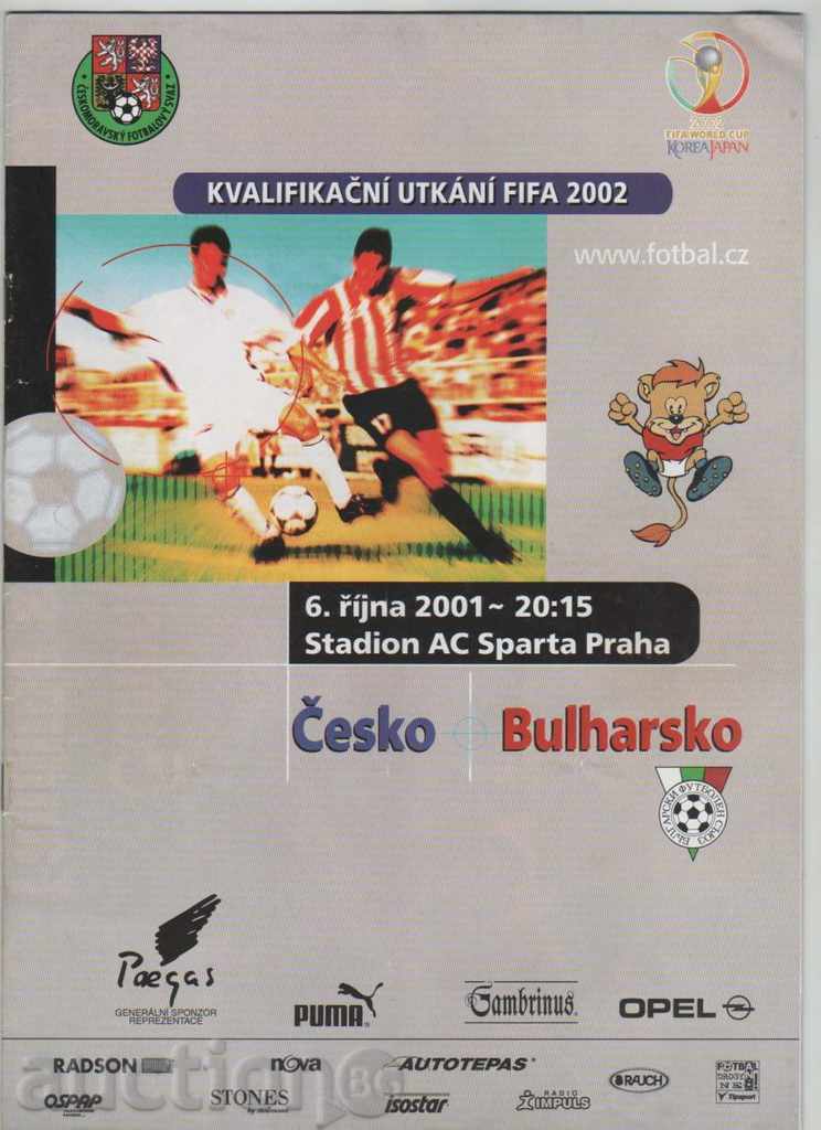 Πρόγραμμα Ποδόσφαιρο Τσεχική Δημοκρατία, τη Βουλγαρία το 2001