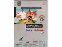 Πρόγραμμα Ποδόσφαιρο Τσεχική Δημοκρατία, τη Βουλγαρία το 2001