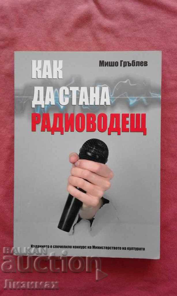 How to become a radio host - Misho Grablev