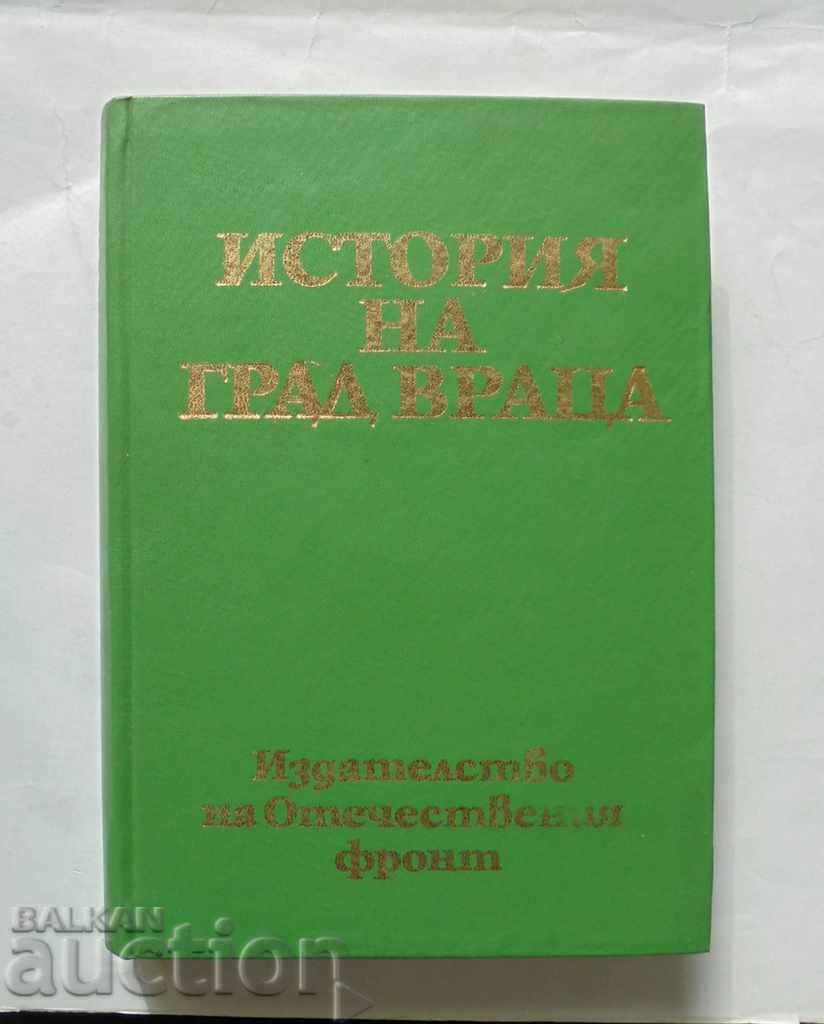 History of the city of Vratsa. Volume 1 From Antiquity to Liberation