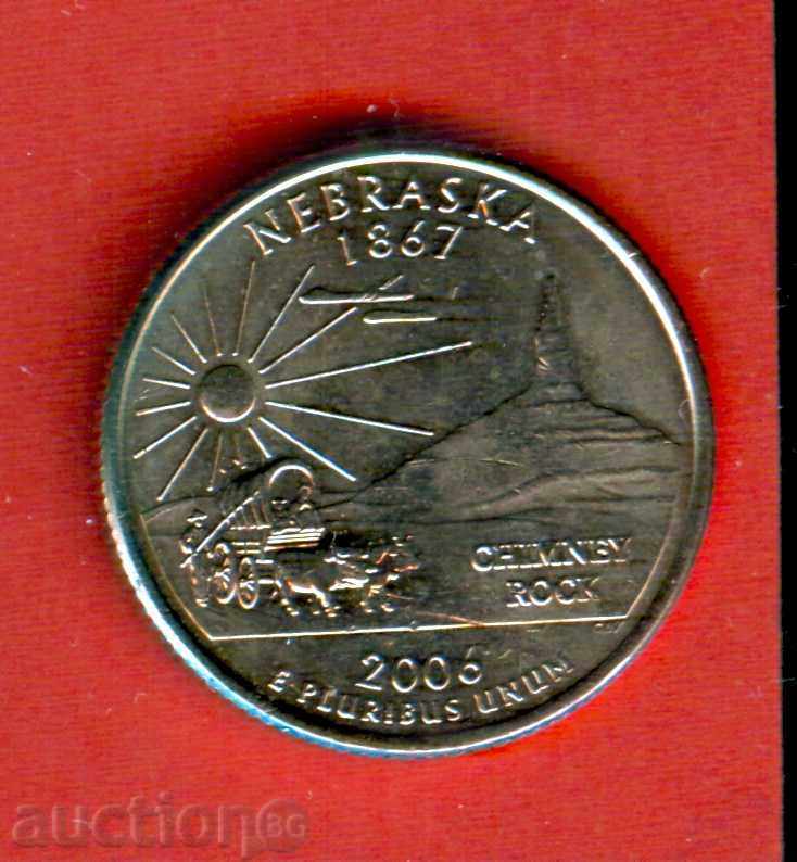 САЩ USA 25 cent емисия issue 2006 P NEBRASKA НОВА UNC