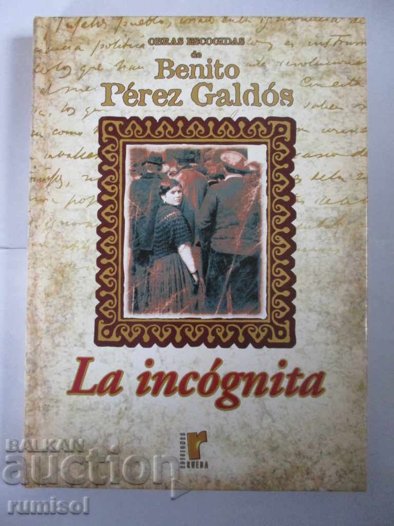 La incógnita - Benito Pérez Galdós