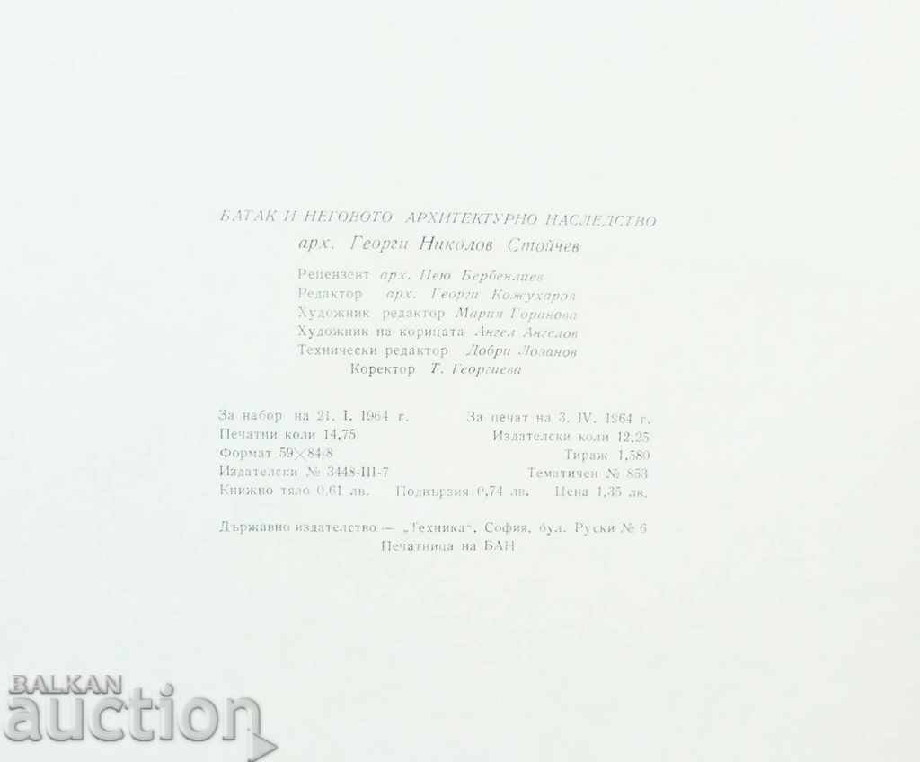 Batak and its architectural heritage Georgi Stoychev 1964 - 6 Batak and its architectural heritage Georgi Stoychev 1964 - 6