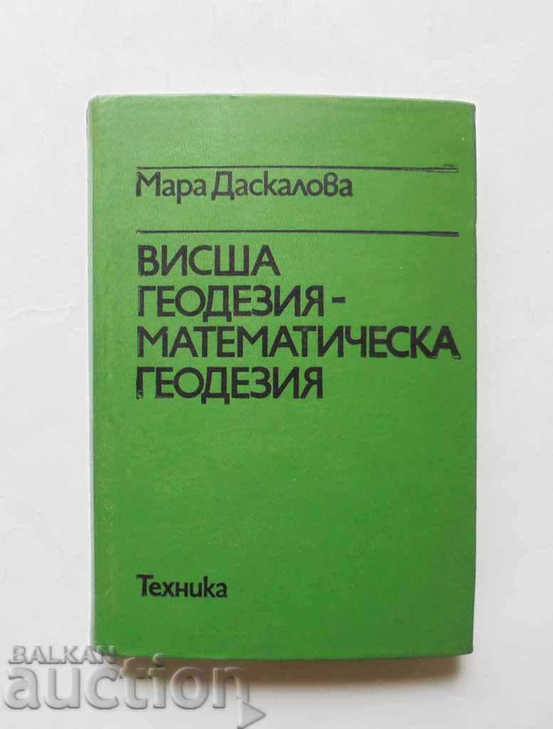 Higher Geodesy - Mathematical Geodesy Mara Daskalova 1980