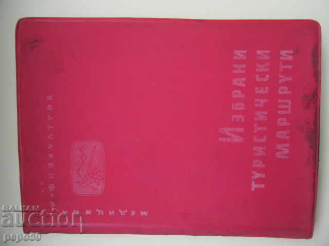 SELECTED TOURIST ROUTES - 1961 SELECTED TOURIST ROUTES - 1961