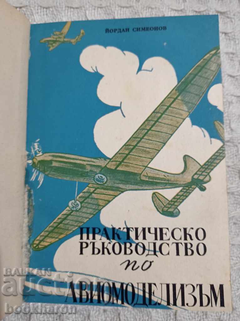 Auction Yordan Simeonov: A Practical Guide to Aircraft Modeling Auction Yordan Simeonov: A Practical Guide to Aircraft Modeling