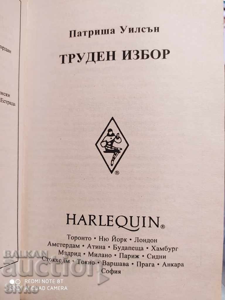 Delivery of A Tough Choice, Patricia Wilson Delivery of A Tough Choice, Patricia Wilson