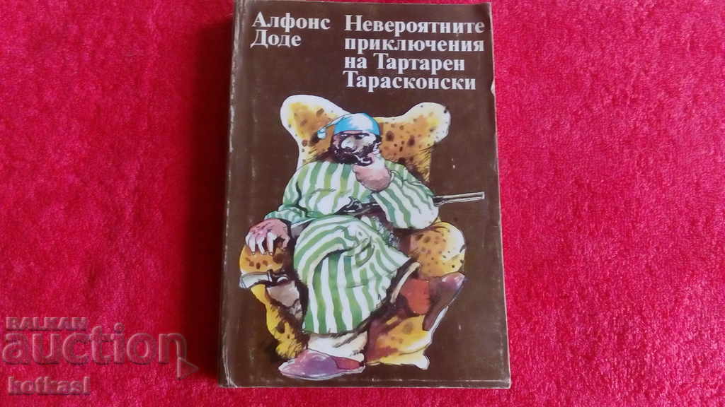 The Incredible Adventures of Alphonse Dode of Tartar Tarascon