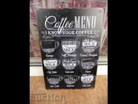 Metal sign coffee menu different coffees milk espresso whiskey