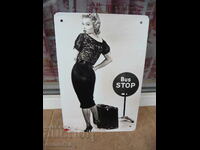 Metal sign movie Marilyn Monroe suitcase sex symbol stop