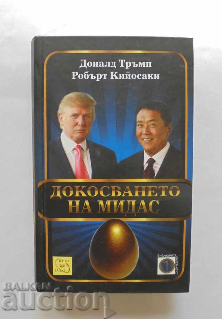The Midas Touch - Donald Trump, Robert Kiyosaki 2012