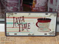 Metal number plate coffee Java Time Java wake up in the morning