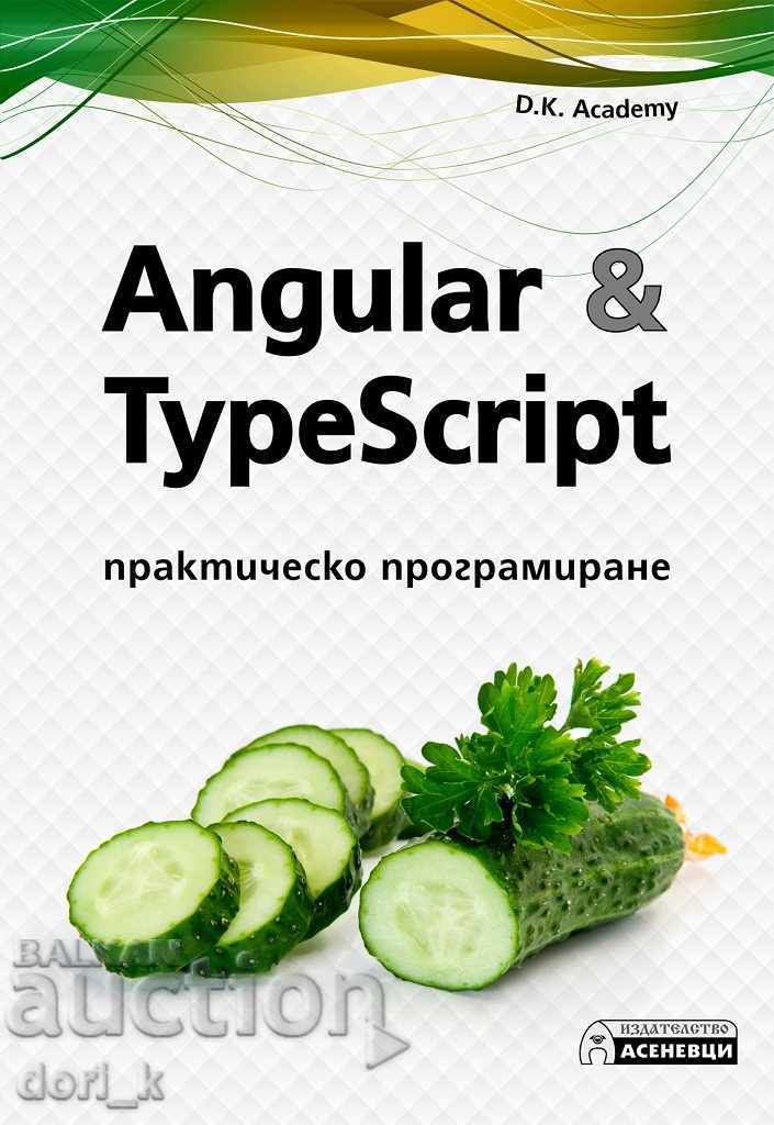 Angular & TypeScript. Practical programming