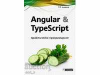 Angular & TypeScript. Практическо програмиране