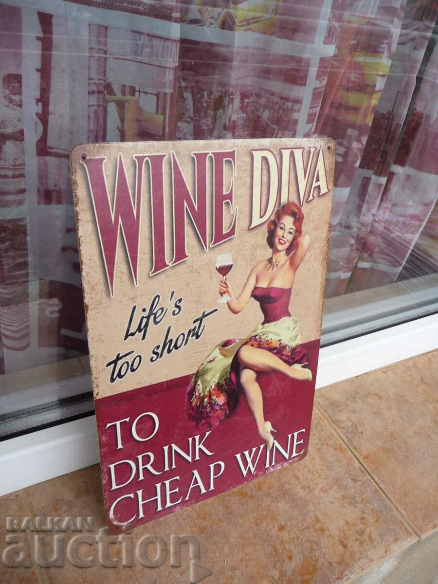 Метална табела Животът е твърде кратък да пием евтино вино с цена 18.00 лв. | € 9.20 Метална табела Животът е твърде кратък да пием евтино вино с цена 18.00 лв. | € 9.20