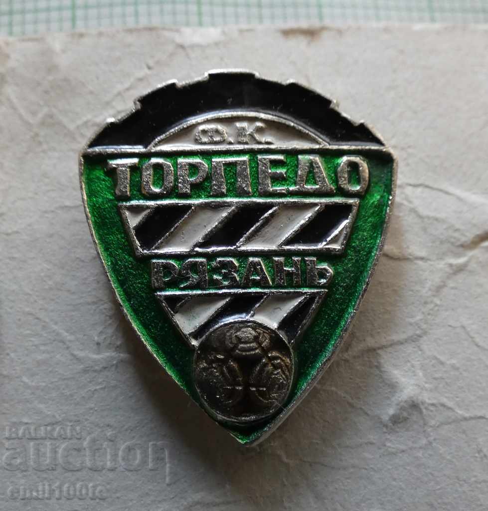 Badge - Football FC Torpedo Ryazan USSR