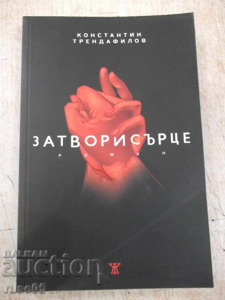Cartea „Închide-ți inima - Konstantin Trendafilov” - 312 de pagini.