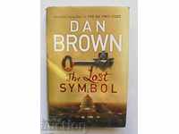 The Lost Symbol - Dan Brown 2009