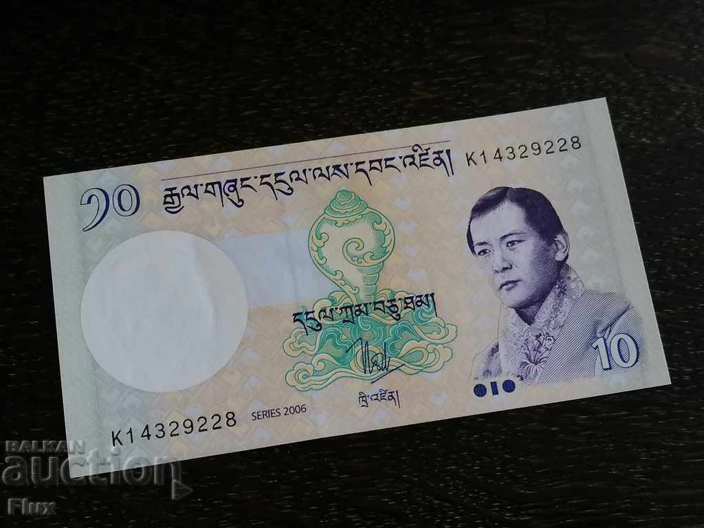 Bancnotă - Bhutan - 10 ngultrum UNC | 2006