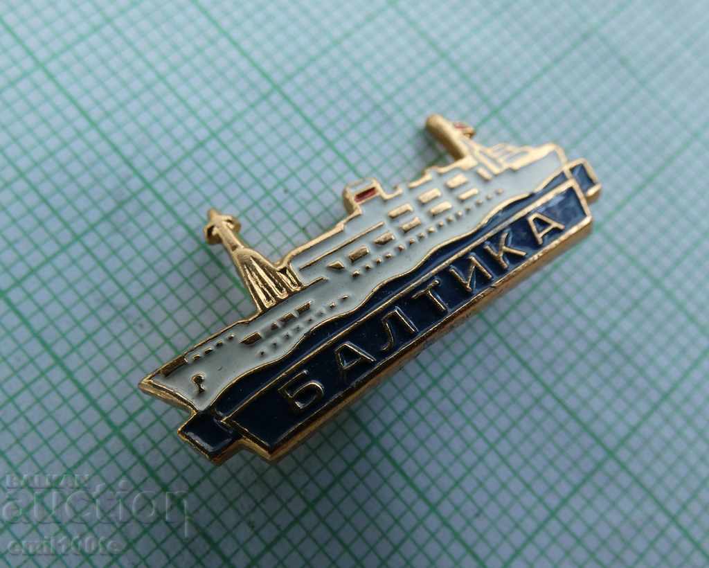 Auction Badge - the ship Baltic USSR Auction Badge - the ship Baltic USSR