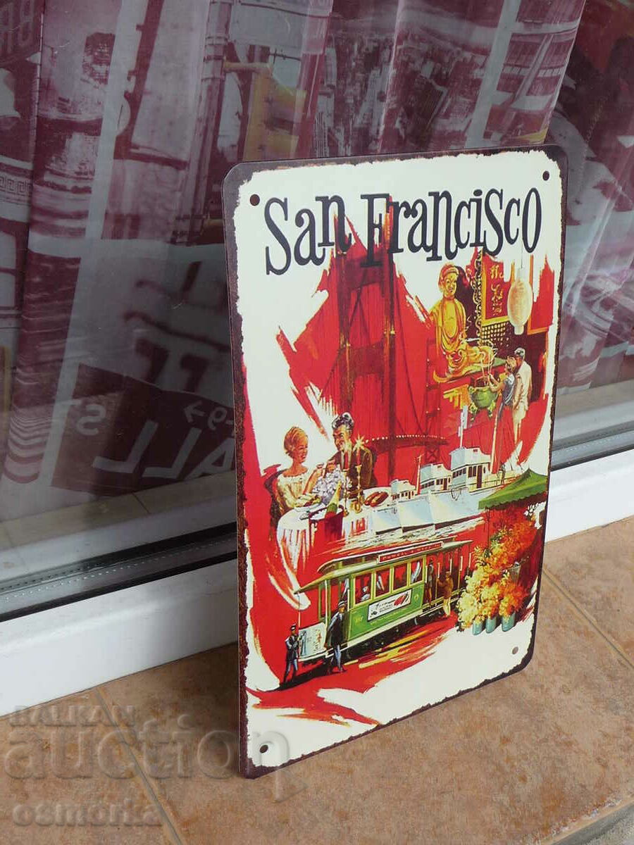 Metal sign San Francisco Tram Ship Restaurant Frisco with price 18.00 BGN | € 9.20 Metal sign San Francisco Tram Ship Restaurant Frisco with price 18.00 BGN | € 9.20
